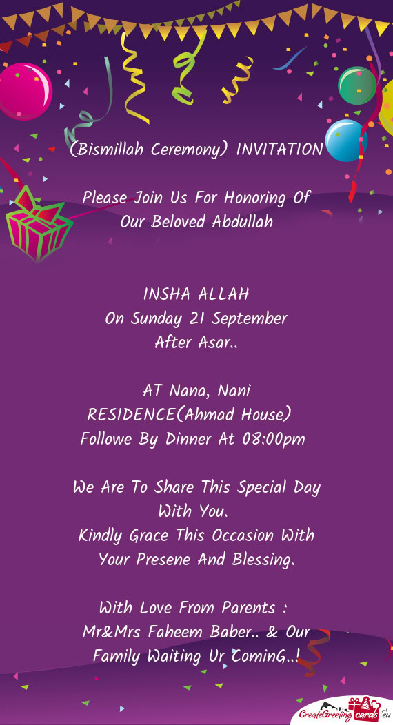 Please Join Us For Honoring Of Our Beloved Abdullah