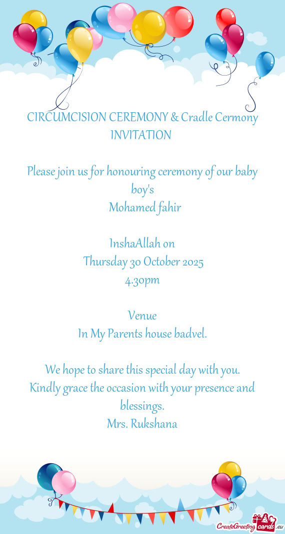 Please join us for honouring ceremony of our baby boy