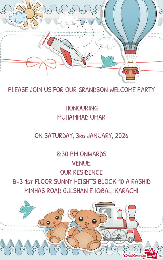 PLEASE JOIN US FOR OUR GRANDSON WELCOME PARTY