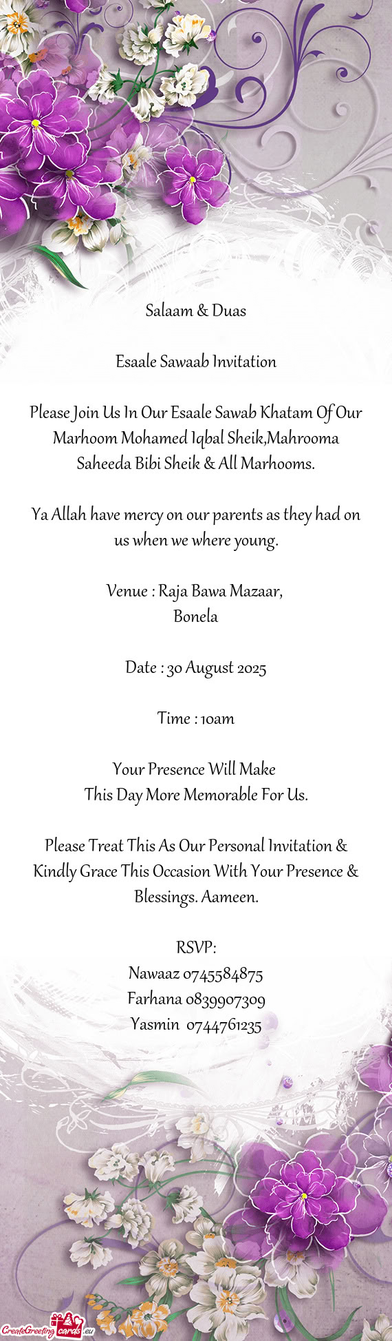 Please Join Us In Our Esaale Sawab Khatam Of Our Marhoom Mohamed Iqbal Sheik,Mahrooma Saheeda Bibi S