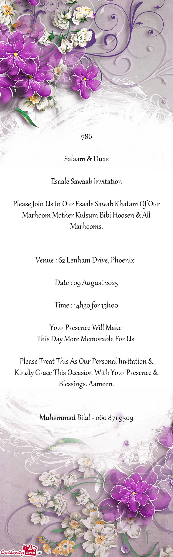 Please Join Us In Our Esaale Sawab Khatam Of Our Marhoom Mother Kulsum Bibi Hoosen & All Marhooms