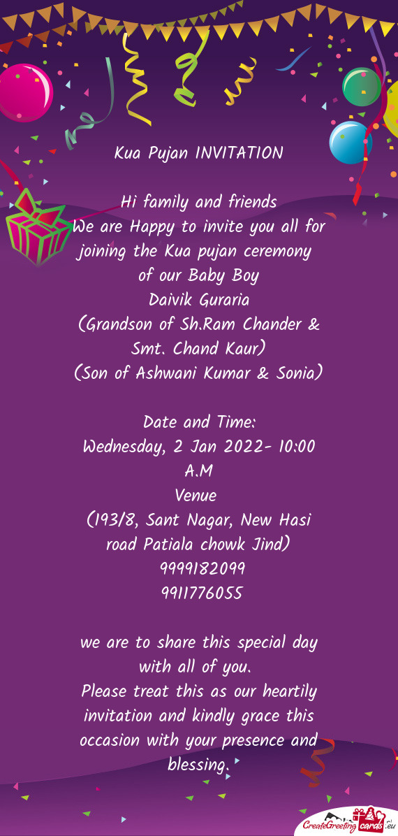 Please treat this as our heartily invitation and kindly grace this occasion with your presence and b