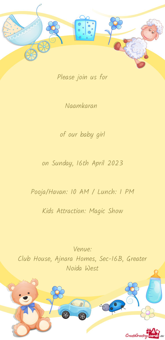 Pooja/Havan: 10 AM / Lunch: 1 PM