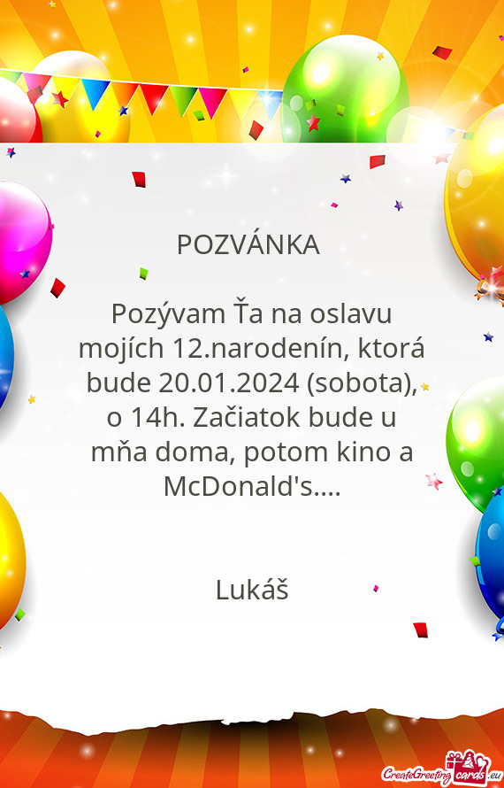 Pozývam Ťa na oslavu mojích 12.narodenín, ktorá bude 20.01.2024 (sobota)