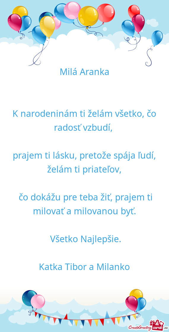 Prajem ti lásku, pretože spája ľudí, želám ti priateľov