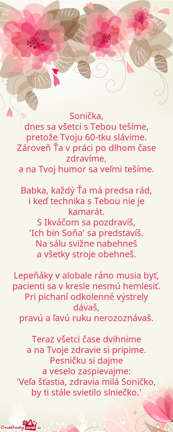 Pretože Tvoju 60-tku slávime