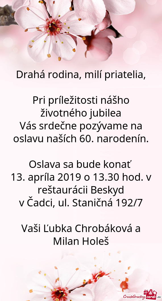 Pri príležitosti nášho životného jubilea