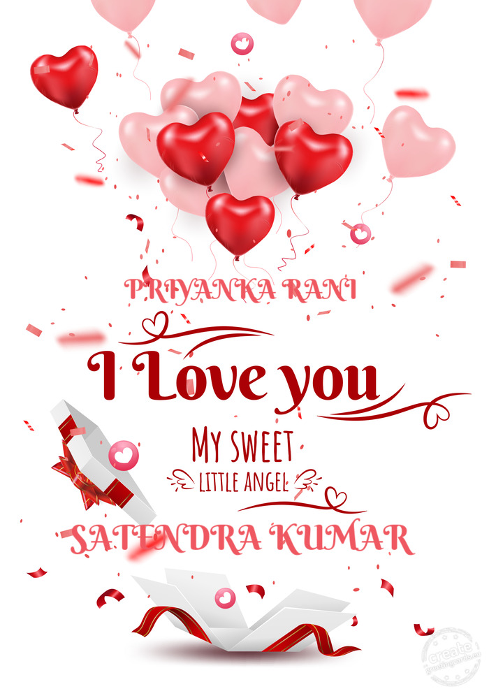 PRIYANKA RANI I love you SATENDRA KUMAR