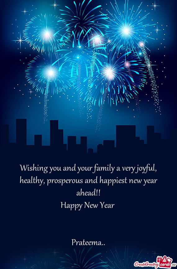 Prosperous and happiest new year ahead!! Happy New Year  Prateema