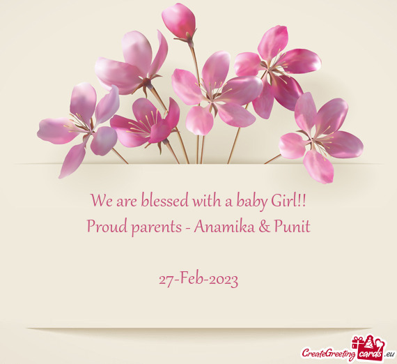 Proud parents - Anamika & Punit