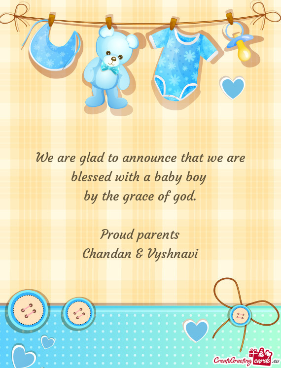 Proud parents
 Chandan & Vyshnavi