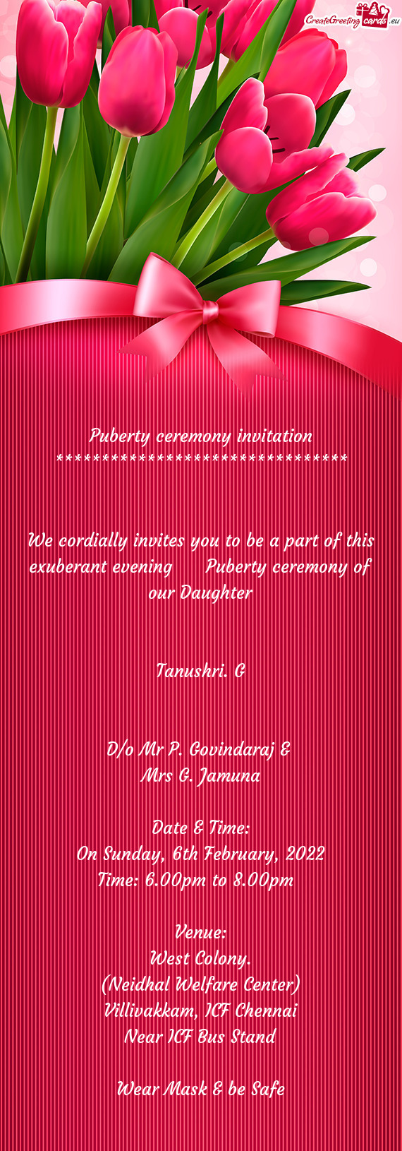 Puberty ceremony invitation
 ******************************** 
 
 
 We cordially invites you to be