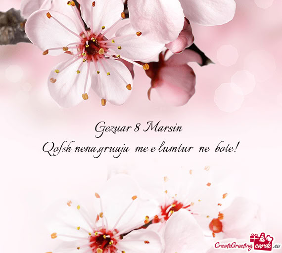 Qofsh nena,gruaja me e lumtur ne bote