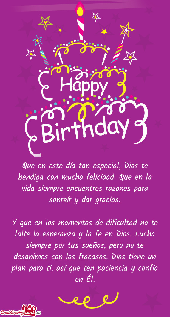 Que en este día tan especial, Dios te bendiga con mucha felicidad. Que en la vida siempre encuentre