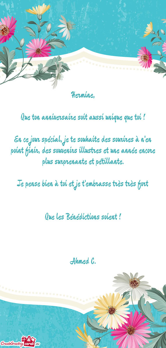 Que ton anniversaire soit aussi unique que toi