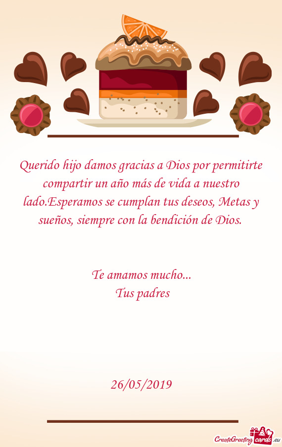 Querido hijo damos gracias a Dios por permitirte compartir un año más de vida a nuestro lado.Esper