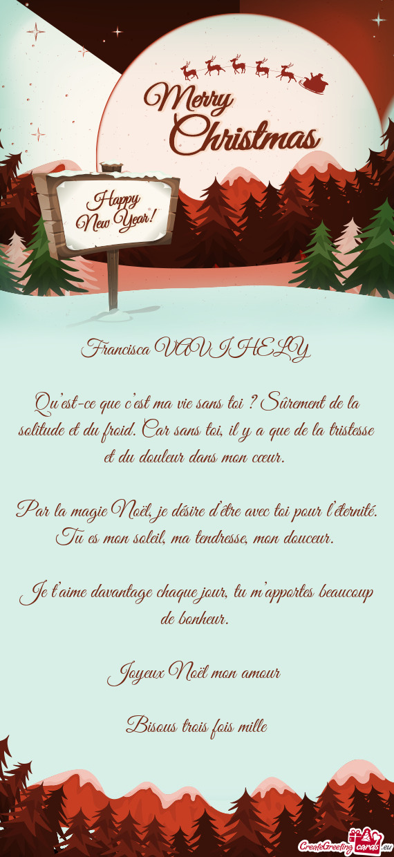 Qu’est-ce que c’est ma vie sans toi ? Sûrement de la solitude et du froid. Car sans toi, il y a