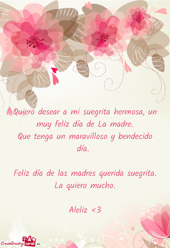 Quiero desear a mi suegrita hermosa, un muy feliz día de La madre