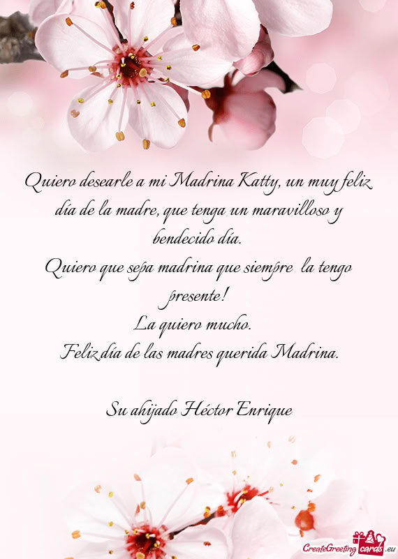 Quiero desearle a mi Madrina Katty, un muy feliz día de la madre, que tenga un maravilloso y bendec