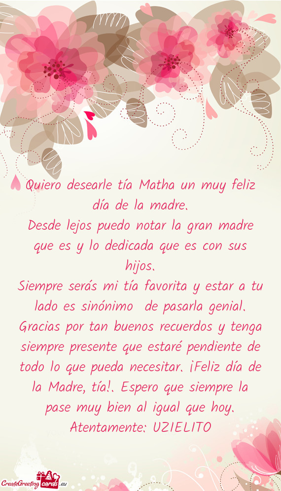 Quiero desearle tía Matha un muy feliz día de la madre