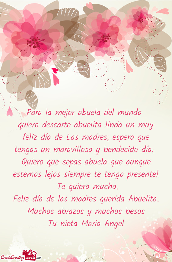 Quiero desearte abuelita linda un muy feliz día de Las madres, espero que tengas un maravilloso y b