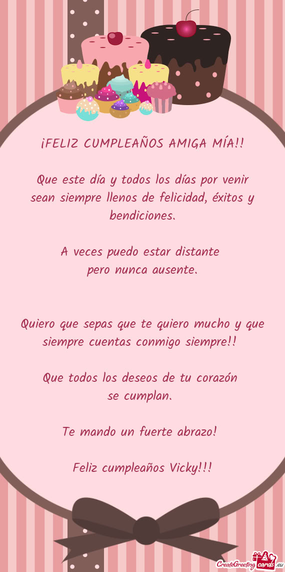 Quiero que sepas que te quiero mucho y que siempre cuentas conmigo siempre