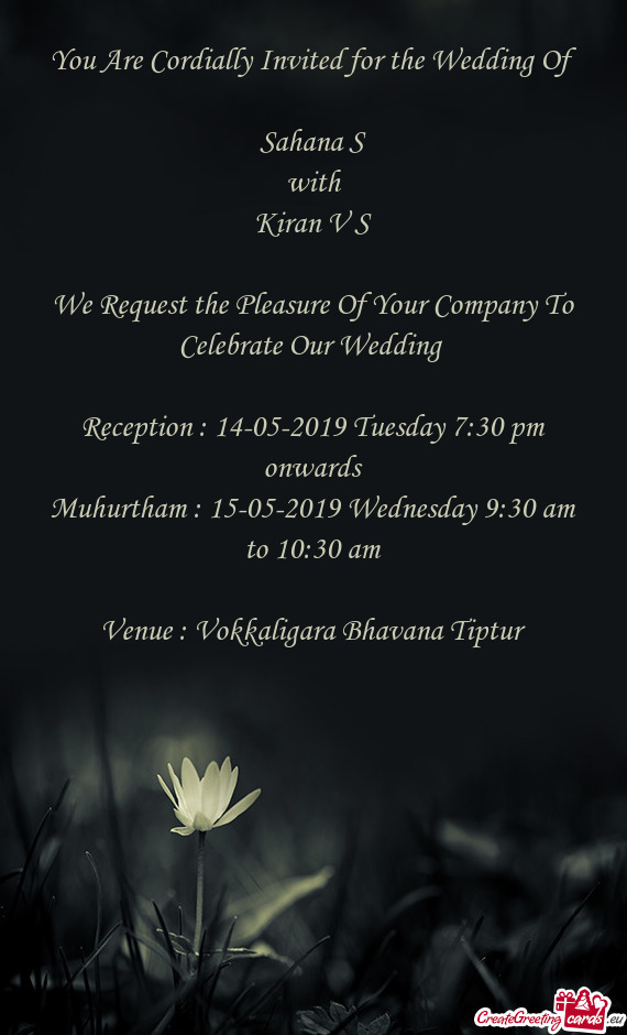 Reception : 14-05-2019 Tuesday 7:30 pm onwards