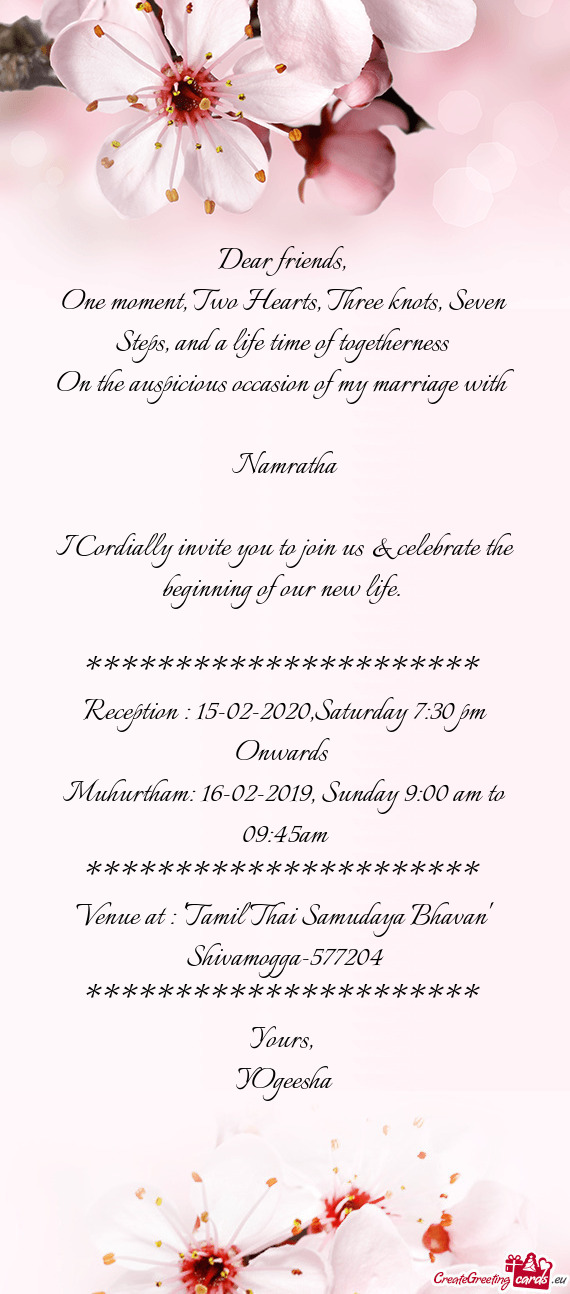 Reception : 15-02-2020,Saturday 7:30 pm Onwards