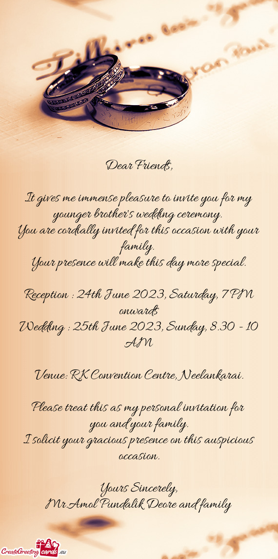 Reception : 24th June 2023, Saturday, 7 PM onwards