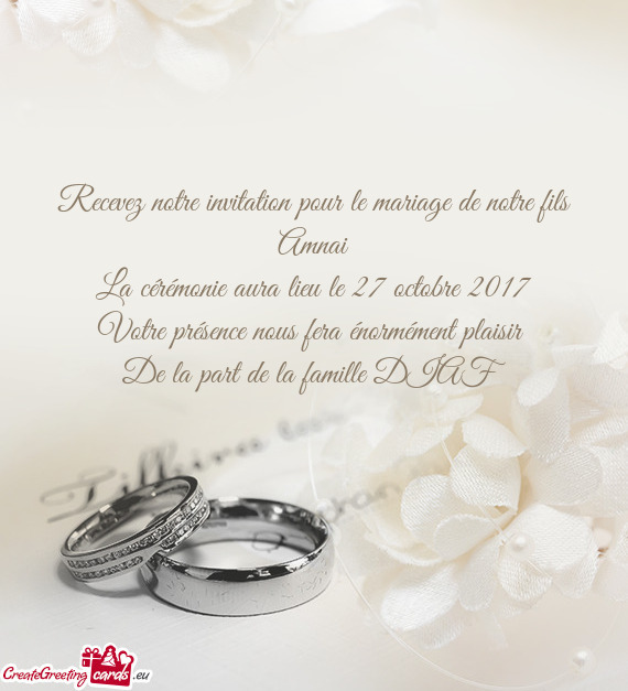 Recevez notre invitation pour le mariage de notre fils Amnai