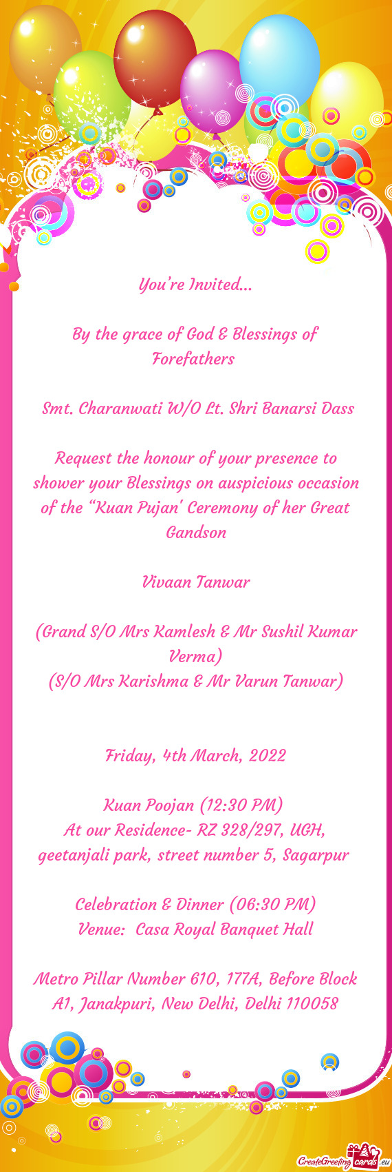 Request the honour of your presence to shower your Blessings on auspicious occasion of the “Kuan P