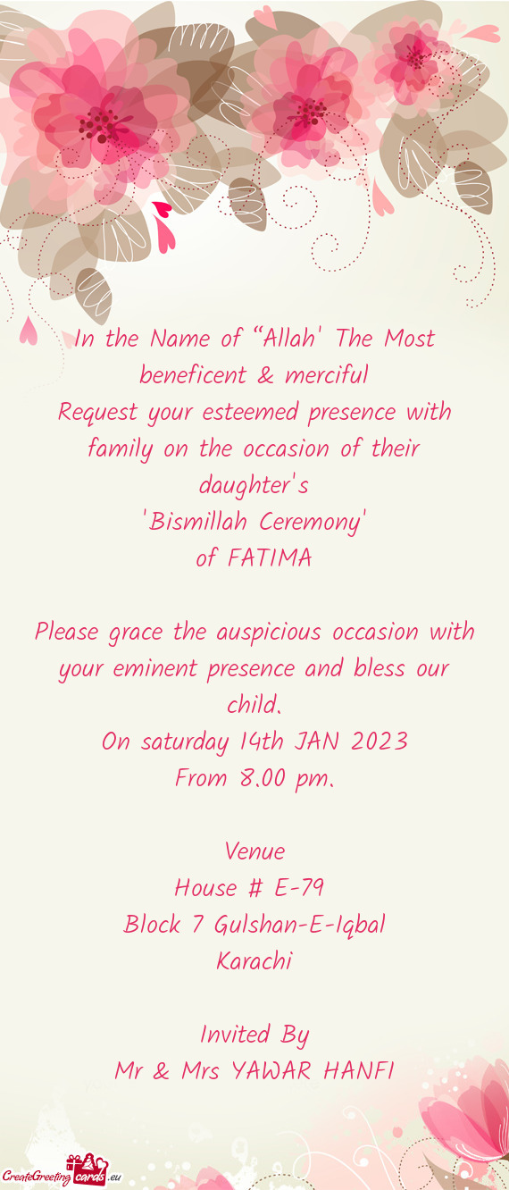 Request your esteemed presence with family on the occasion of their daughter