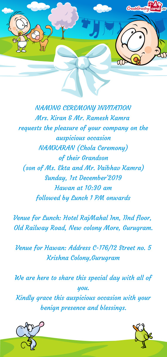 Requests the pleasure of your company on the auspicious occasion