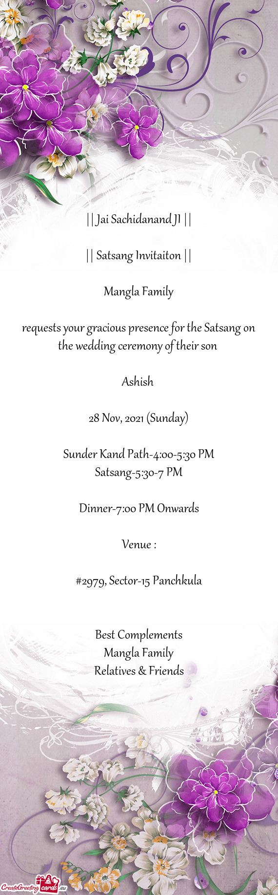 Requests your gracious presence for the Satsang on the wedding ceremony of their son