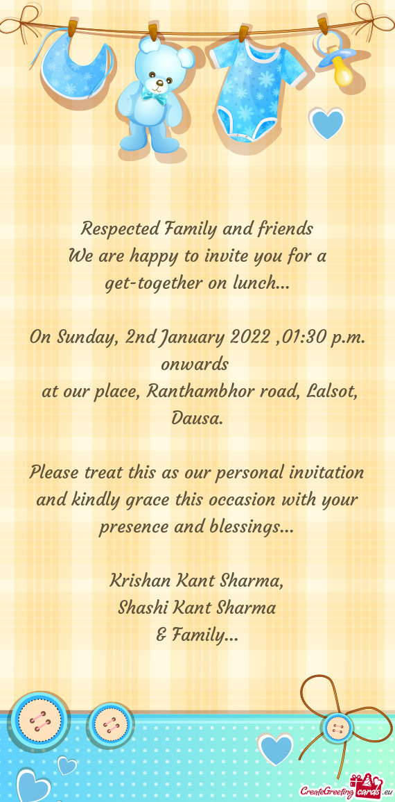 Respected Family and friends