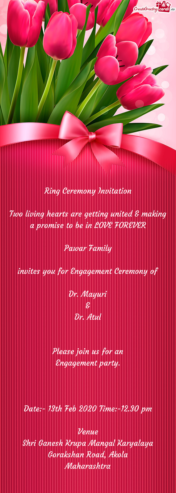 REVER
 
 Pawar Family
 
 invites you for Engagement Ceremony of
 
 Dr