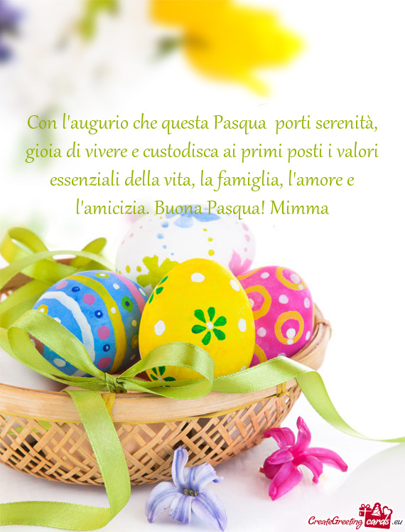 Ri essenziali della vita, la famiglia, l'amore e l'amicizia. Buona Pasqua! Mimma