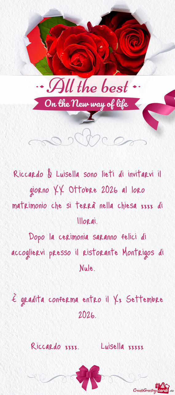 Riccardo & Luisella sono lieti di invitarvi il giorno XX Ottobre 2026 al loro matrimonio che si terr