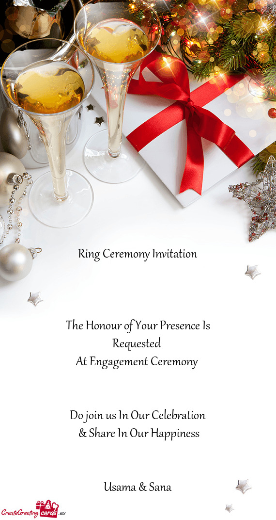 Ring Ceremony Invitation         The Honour of Your