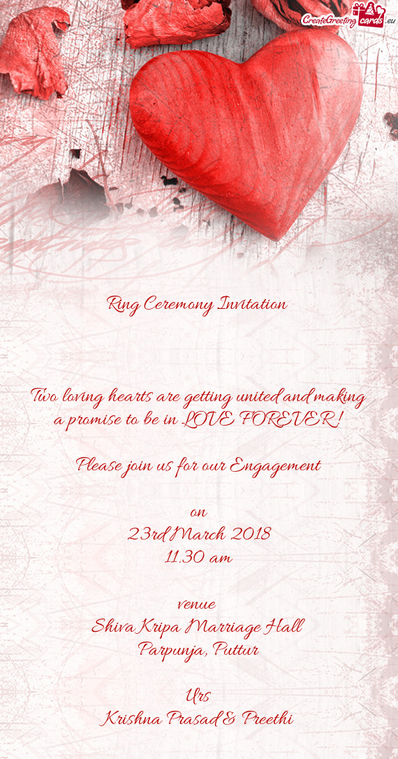 Ring Ceremony Invitation         Two loving hearts are