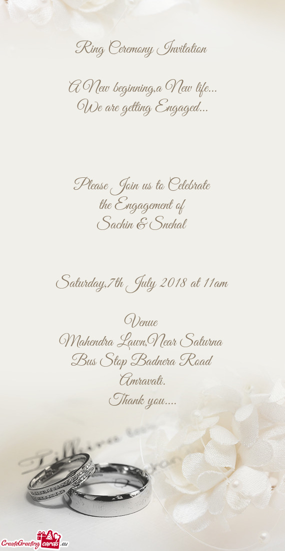 Ring Ceremony Invitation 
 
 A New beginning