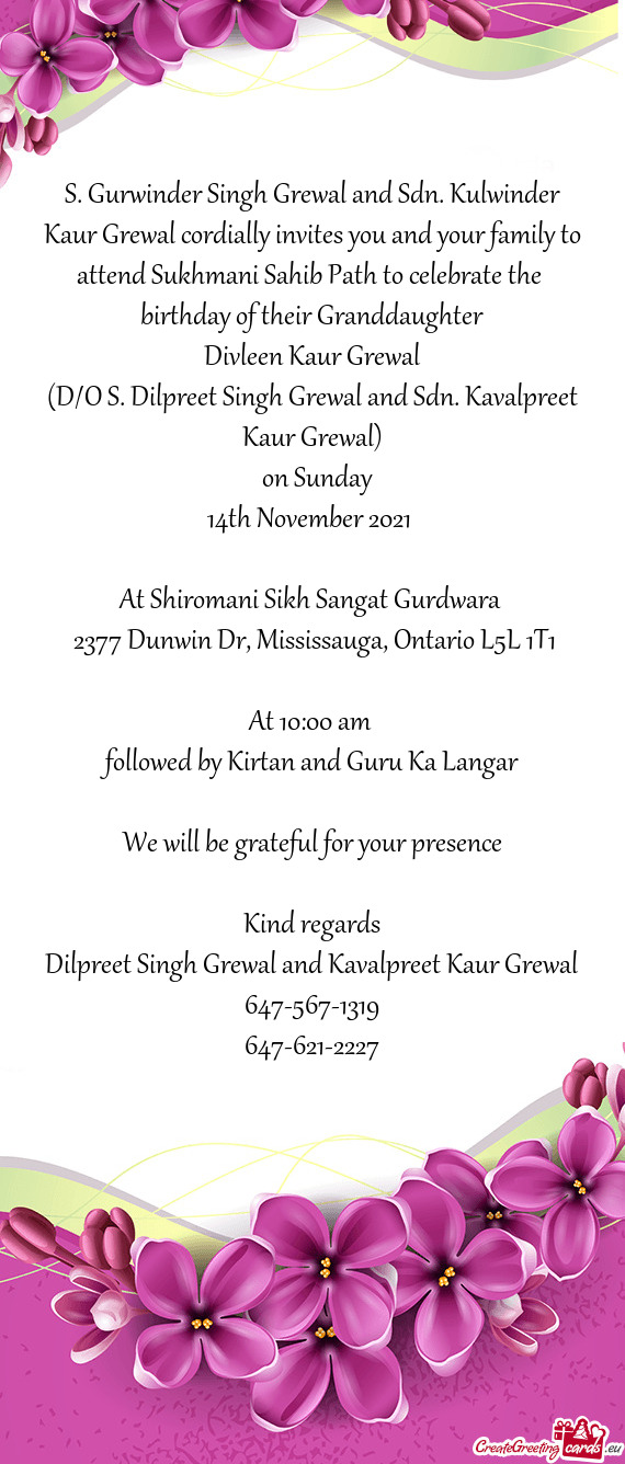 S. Gurwinder Singh Grewal and Sdn. Kulwinder Kaur Grewal cordially invites you and your family to at