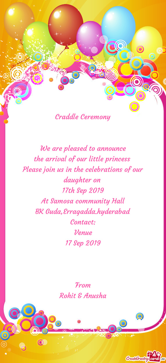 S in the celebrations of our daughter on 
 17th Sep 2019
 At Samosa community Hall
 BK Guda