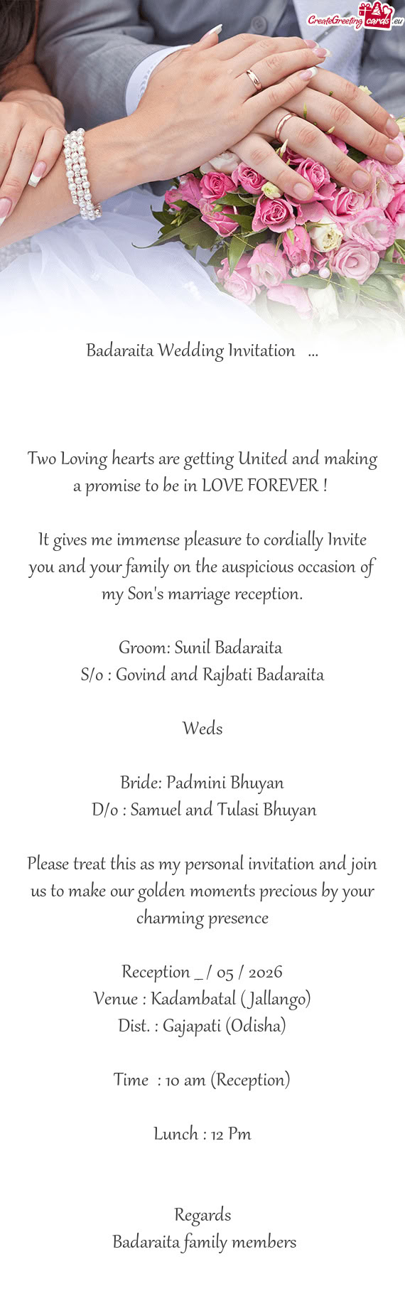 S/o : Govind and Rajbati Badaraita