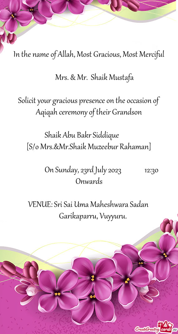 [S/o Mrs.&Mr.Shaik Muzeebur Rahaman]