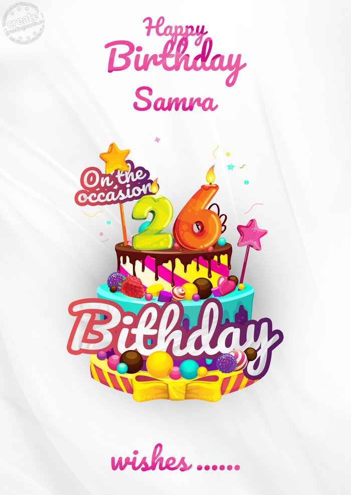 Samra, Happy birthday to 26 wishes