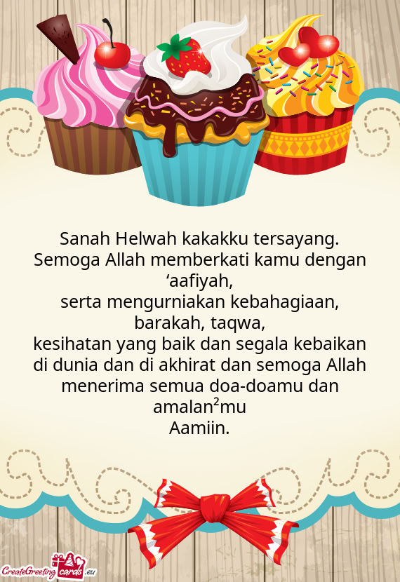 Sanah Helwah kakakku tersayang