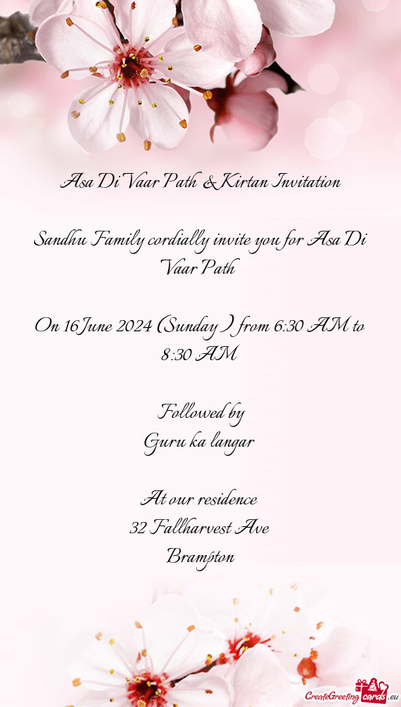 Sandhu Family cordially invite you for Asa Di Vaar Path