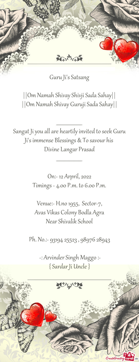 Sangat Ji you all are heartily invited to seek Guru Ji