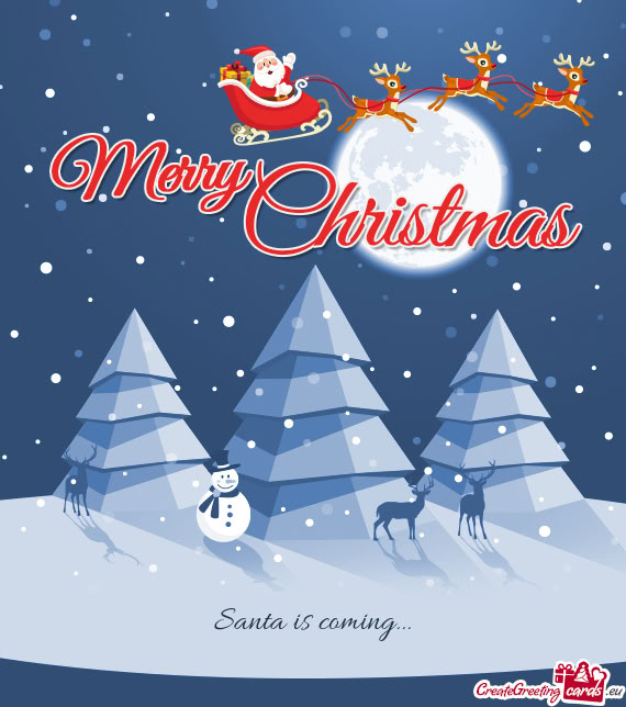 Santa is coming
